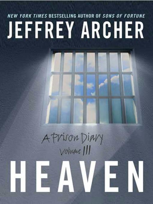 Title details for Heaven by Jeffrey Archer - Wait list